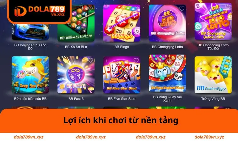 Xổ Số DOLA789 2 Lợi ích khi chơi từ nền tảng