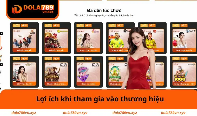 Đăng Ký DOLA789 2 Lợi ích khi tham gia