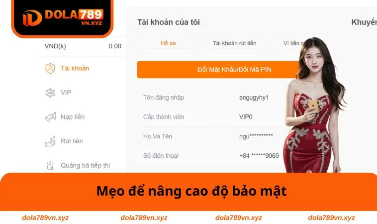 Đăng Nhập DOLA789 3 Mẹo để nâng cao độ bảo mật