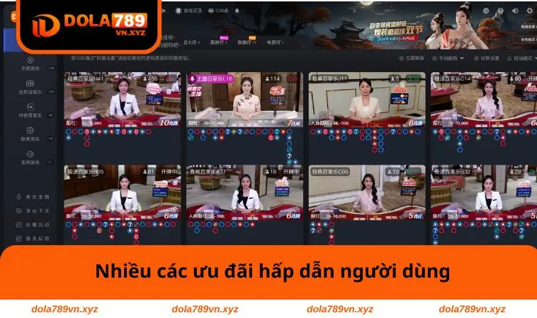 Casino DOLA789 3 Nhiều các ưu đãi hấp dẫn người dùng