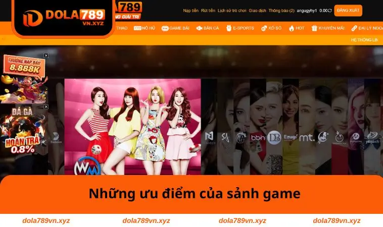 Casino DOLA789 2 Những ưu điểm của sảnh game