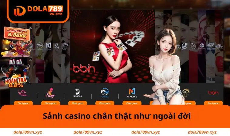 Trang chủ 4 Sảnh casino chân thật như ngoài đời