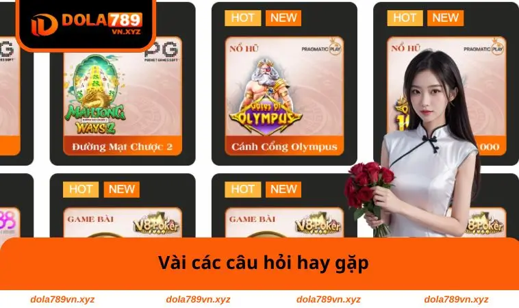 Trang chủ 8 Vài các câu hỏi hay gặp